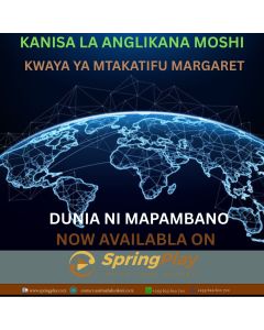 DUNIA NI MAPAMBANO by St Magaret Choir