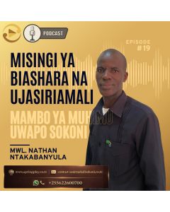Mambo muhimu uwapo Sokoni na Mwl Nathan Ntakabanyula