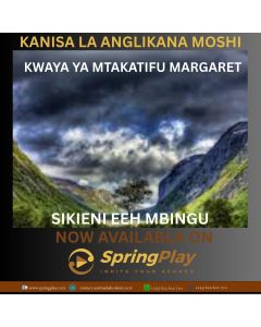 SIKIENI EEH MBINGU by sT Margaret Choir