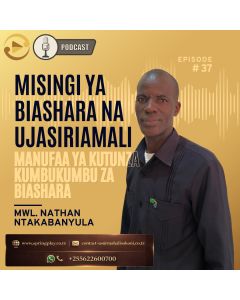 Manufaa ya kutunza kumbukumbu na Mwl Nathan Ntakabanyula