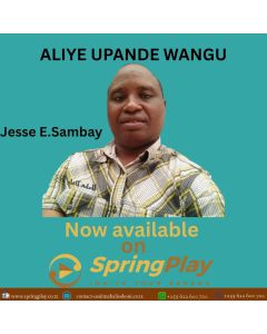 ALIYE UPANDE WANGU BY JESSE SAMBAY