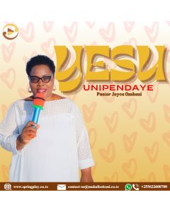 Yesu Unipendaye Na Pastor Joyce Ombeni