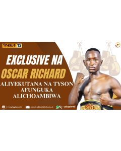 Exclusive na Bondia Oscar Richard: Kukutana na Mike Tyson