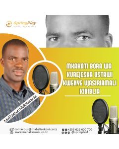 Mkakati bora wa kurejesha ustawi na Mwl Nathani Ntakabanyula