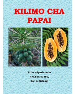 KILIMO BORA CHA MIPAPAI MWONGOZO