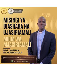 Muda wa mjasiriamali na Nathan Ntakabanyula