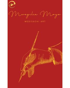 Mwagilia Moyo Na Medisachi Art