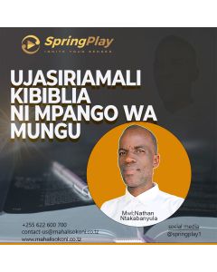 Ujasiriamali ni mpango wa Mungu na Nathani Ntakabanyula