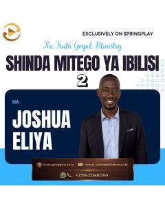 Shinda mitego ya Ibilisi (sehemu ya pili) na Rev.Joshua Eliya