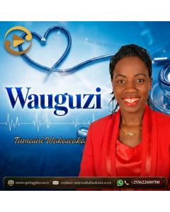 Wauguzi na Nabii Tumaini Wakawaka