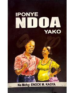 Iponye Ndoa Yako na Rev. Dr. Enock M. Kagya