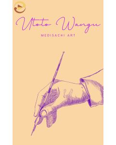 Utoto Wangu Na Medisachi Art