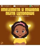 IMELEMETA U MWANA NGITA LUTONDWE